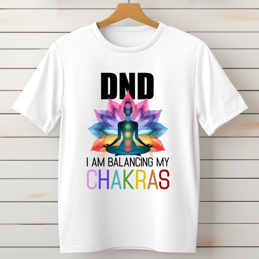 DND. BALANCING MY CHAKRAS