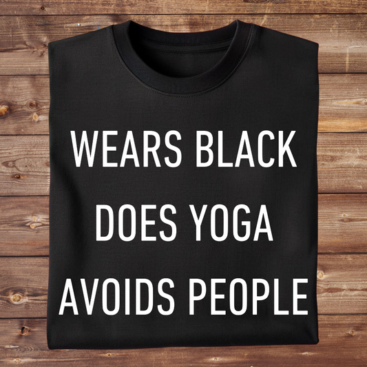 WEARS BLACK. DOES YOGA.