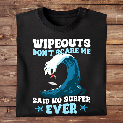 WIPEOUTS DON'T SCARE ME